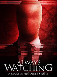 cover Always Watching: A Marble Hornets Story